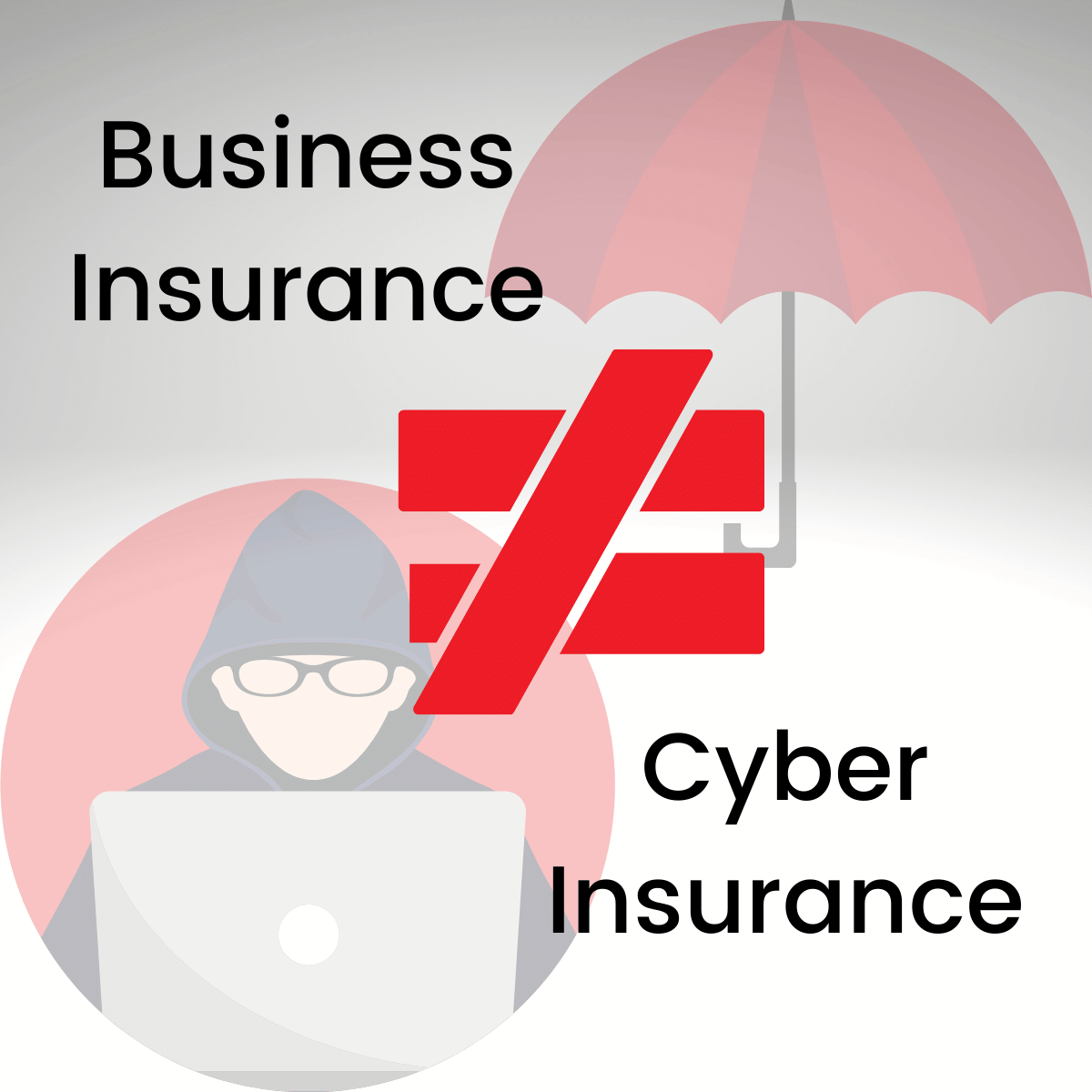 Business insurance is not the same as cyber insurance