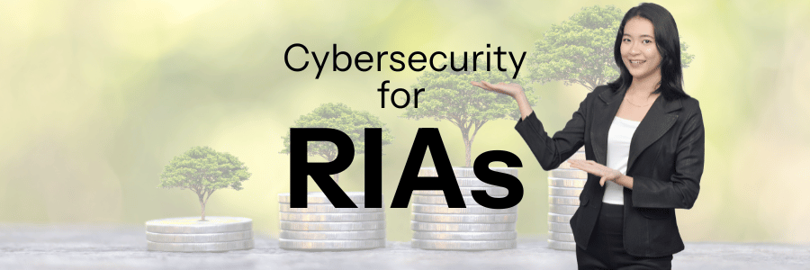 RIAs Cybersecurity